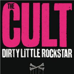 The Cult : Dirty Little Rockstar